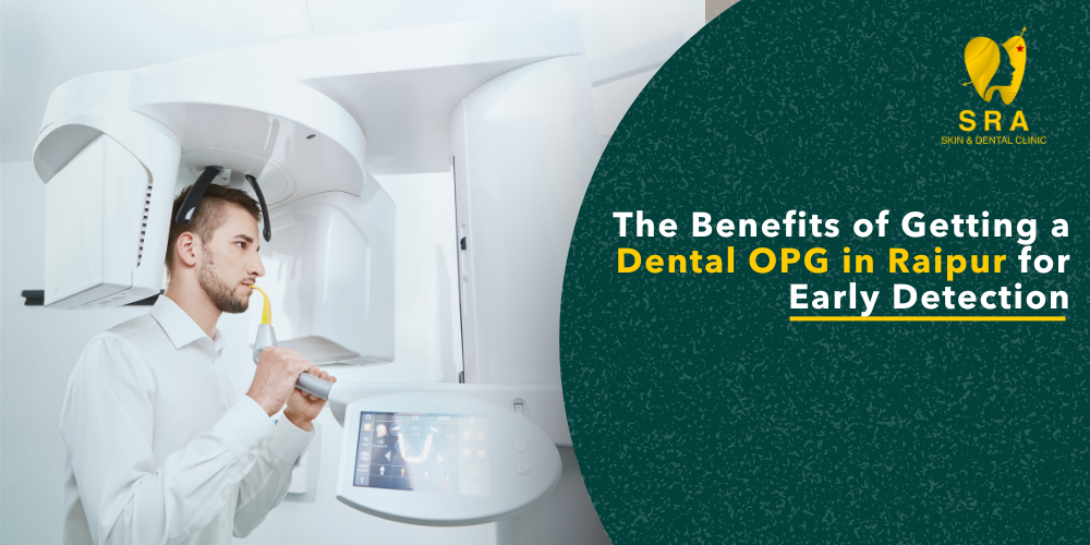 Dental OPG in Raipur