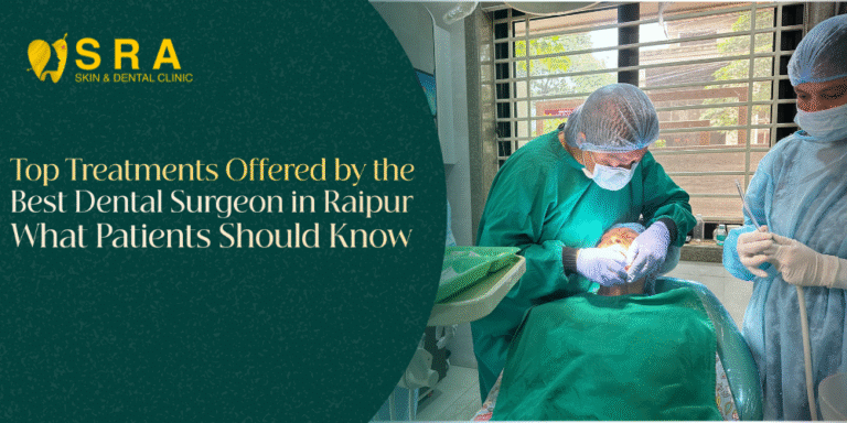 Best Dental Surgeon in Raipur