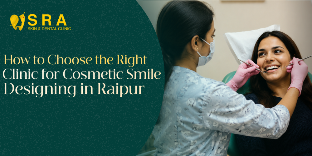 Cosmetic Smile Designing in Raipur