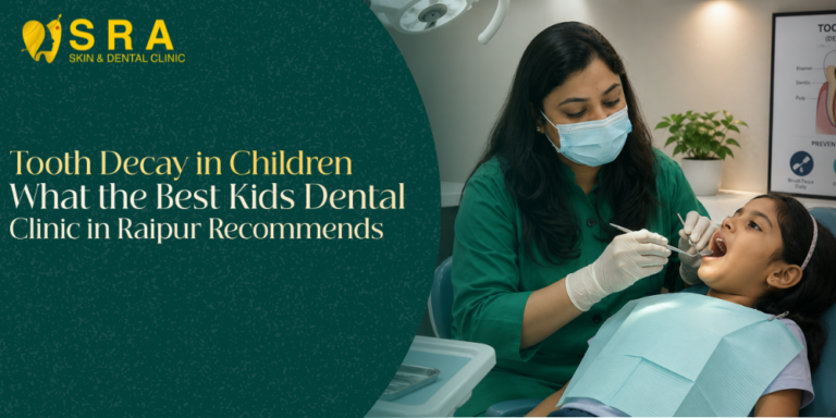 Best Kids Dental Clinic in Raipur