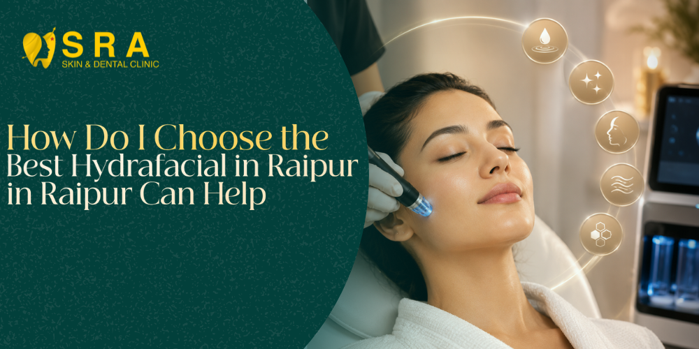 Best Hydrafacial in Raipur
